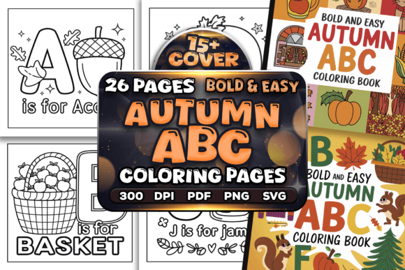 Bold and Easy Autumn ABC Coloring Pages: A Practical Resource for Stress-Free Fall Activities